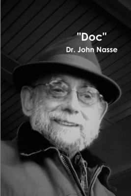 Doc: Enlightened Action of Dr. John Nasse 1