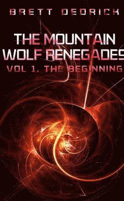 bokomslag The Mountain Wolf Renegades Vol. 1 The Beginning