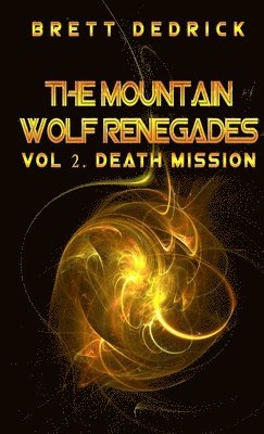 bokomslag The Mountain Wolf Renegades Vol. 2 Death Mission