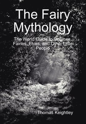 The Fairy Mythology 1