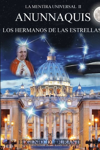 bokomslag Mentira Universal II Anunnaquis Los Hermanos De Las Estrellas