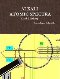 bokomslag Alkali Atomic Spectra - 2nd Edition