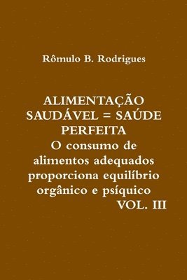 bokomslag Alimentao Saudvel = Sade Perfeita - Vol. III