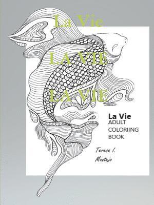 La Vie adult coloring book 1