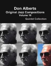 bokomslag Don Alberts Original Jazz Compositions Volume 16