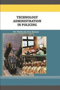 bokomslag Technology Administration in Policing