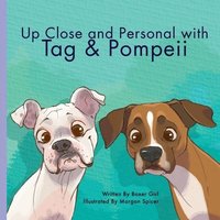 bokomslag Up Close and Personal with Tag & Pompeii