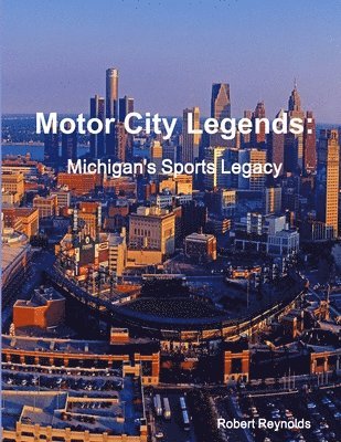 Robert Reynolds - Motor City Legends, Häftad