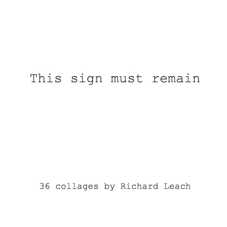 Richard Leach - This Sign Must Remain, Häftad