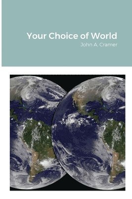 Your Choice of World 1