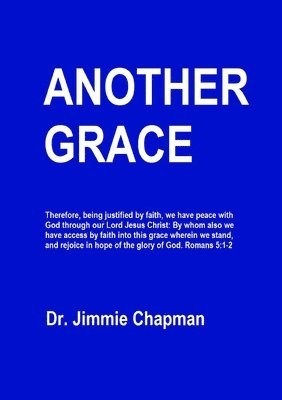 Jimmie L Chapman, Jimmie L. Chapman - Another Grace, Häftad