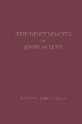 The Descendants of John Salley 1