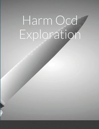 bokomslag Harm Ocd Exploration