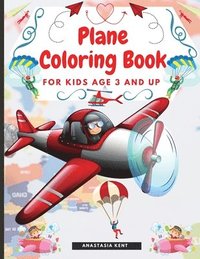 bokomslag Plane Coloring Book for Kids Aged 3 and UP