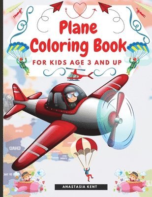 Plane Coloring Book for Kids Aged 3 and UP 1