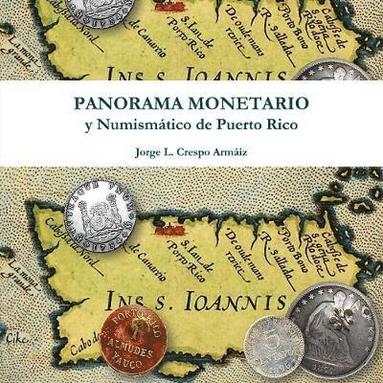 bokomslag Panorama Monetario y Numismatico De Puerto Rico