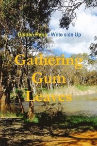 bokomslag Gathering Gum Leaves