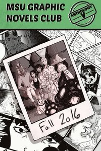 bokomslag Msu Graphic Novels Club Anthology 5