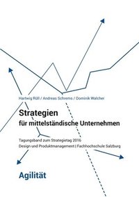 bokomslag Strategien Fur Mittelstandische Unternehmen - Agilitat