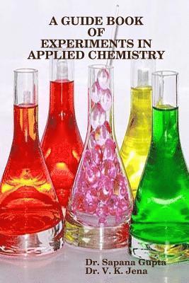 bokomslag Guide Book of Experiments in Applied Chemistry
