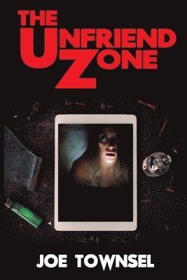 The Unfriend Zone 1