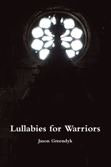 bokomslag Lullabies for Warriors