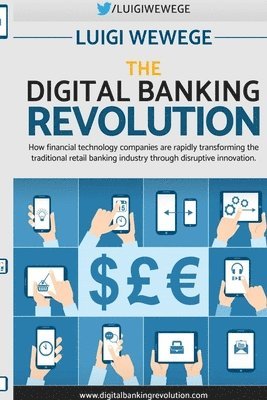 Luigi Wewege - Digital Banking Revolution, Häftad
