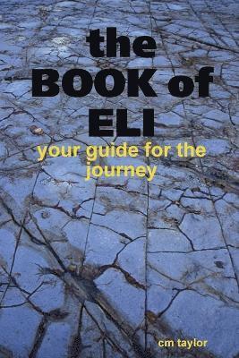 CM Taylor, cm taylor, Cm Taylor - Book of Eli - Your Guide for the Journey, Häftad