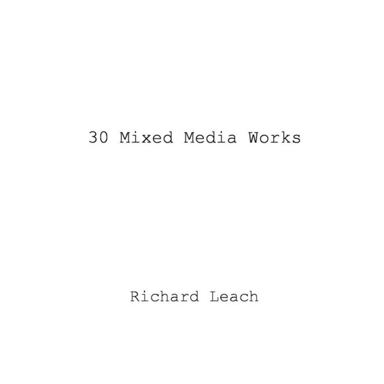 Richard Leach - 30 Mixed Media Works, Häftad