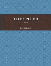 bokomslag THE SPIDER (1844)