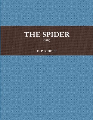 bokomslag THE SPIDER (1844)