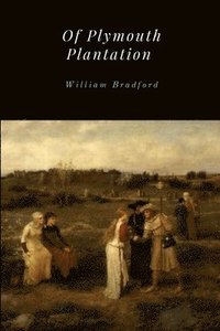 bokomslag Of Plymouth Plantation