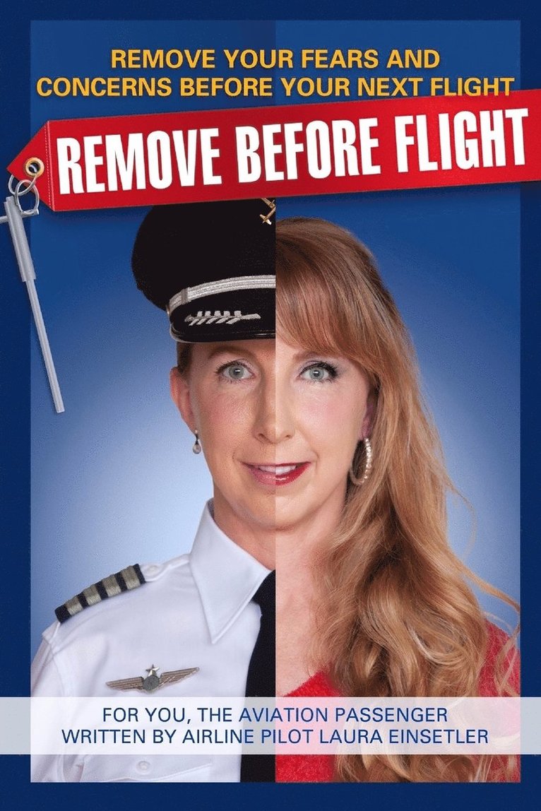 Laura Einsetler - Remove Before Flight, Häftad