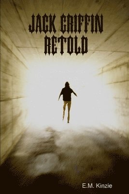 Jack Griffin Retold 1