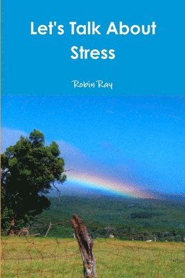 Let's Talk About Stress 1