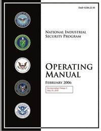 bokomslag National Industrial Security Program Operating Manual (Incorporating Change 2, May 18, 2016)