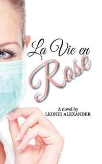 bokomslag La Vie En Rose