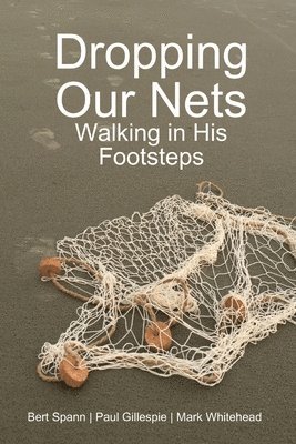Mark Whitehead - Dropping Our Nets, Häftad