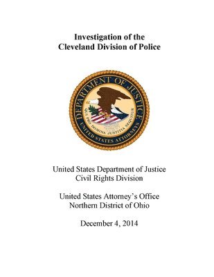 United States Department of Justice - Investigation of the Cleveland Division of Police, Häftad