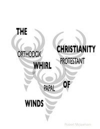 bokomslag The Whirlwinds of Christianity