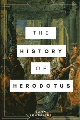 John Lempriere, John Lemprière - History of Herodotus, Häftad