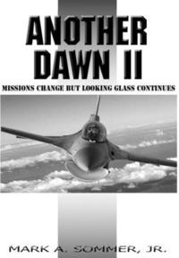 bokomslag Another Dawn II: Missions Change but Looking Glass Continues