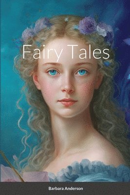 Barbara Anderson - Fairy Tales, Häftad