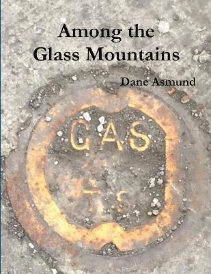 Among the Glass Mountains 1