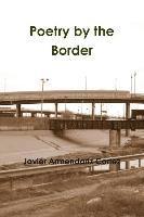 Poetry by the Border