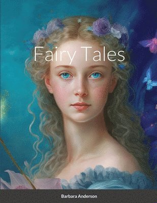 Barbara Anderson - Fairy Tales, Häftad