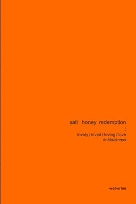Walker Lee, walker lee - salt honey redemption, Häftad