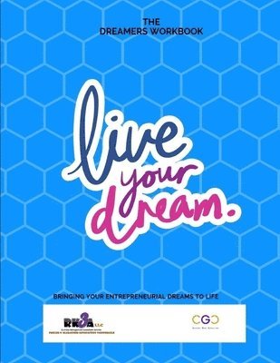 bokomslag The Dreamers Workbook: Bringing Your Entrepreneurial Dreams to Life