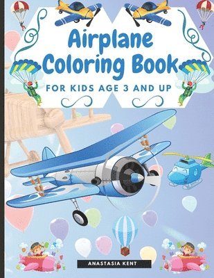 Airplane Coloring Book for Kids Age 3 and UP 1