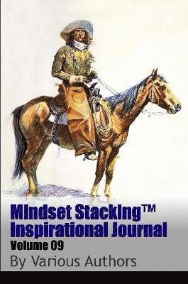 Robert C. Worstell, Various Authors, Dr. Robert C. Worstell - Mindset Stackingtm Inspirational Journal Volume09, Häftad